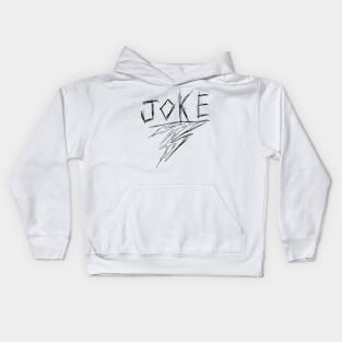 Dark and Gritty Joke Word Text Kids Hoodie